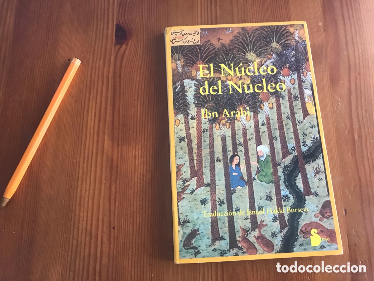 Libros de segunda mano: El n&uacute;cleo del n&uacute;cleo. Ibn Arabi. Sirio