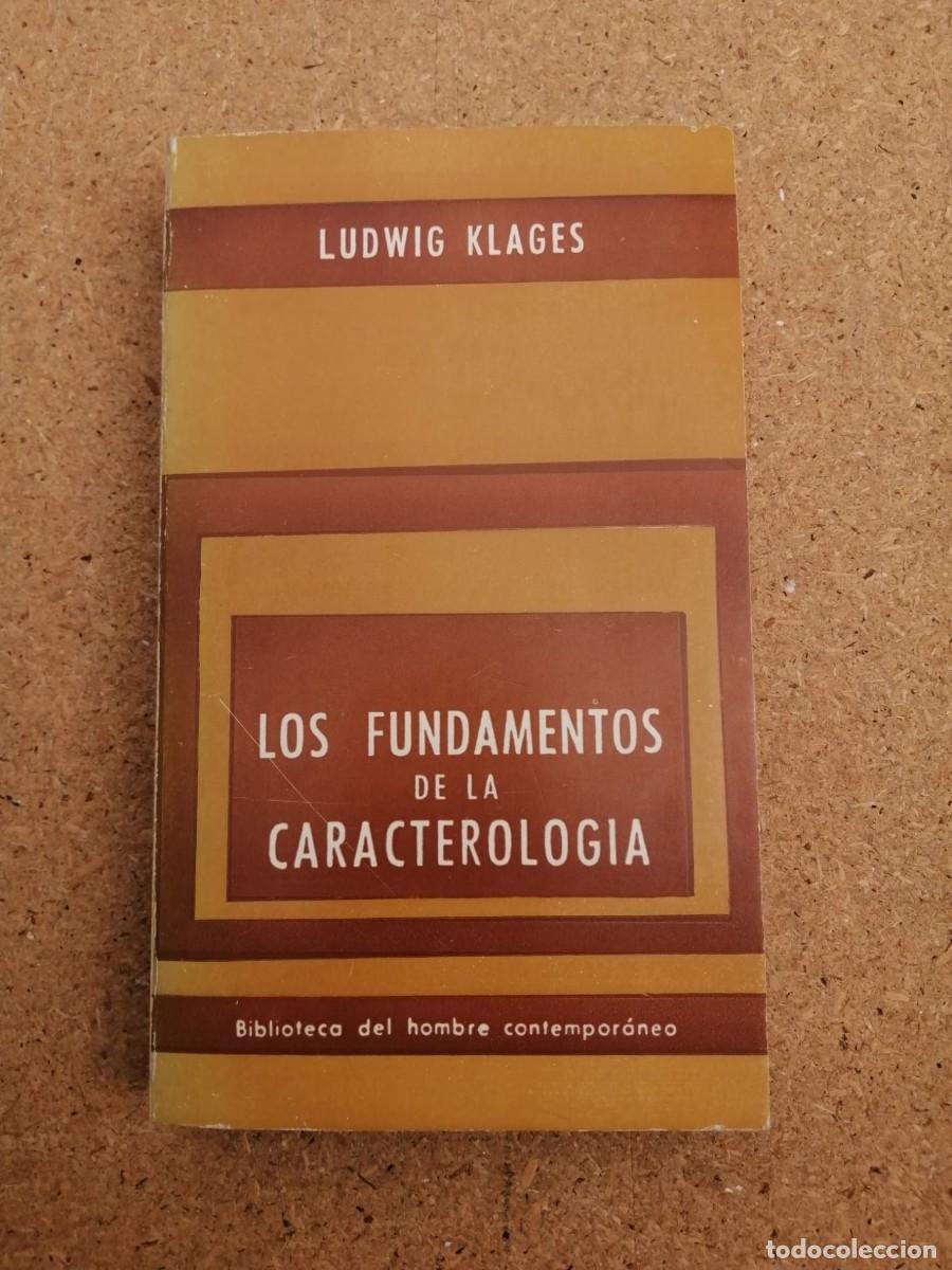 Libros de segunda mano: LOS FUNDAMENTOS DE LA CARACTEROLOGIA (LUDWIG KLAGES)