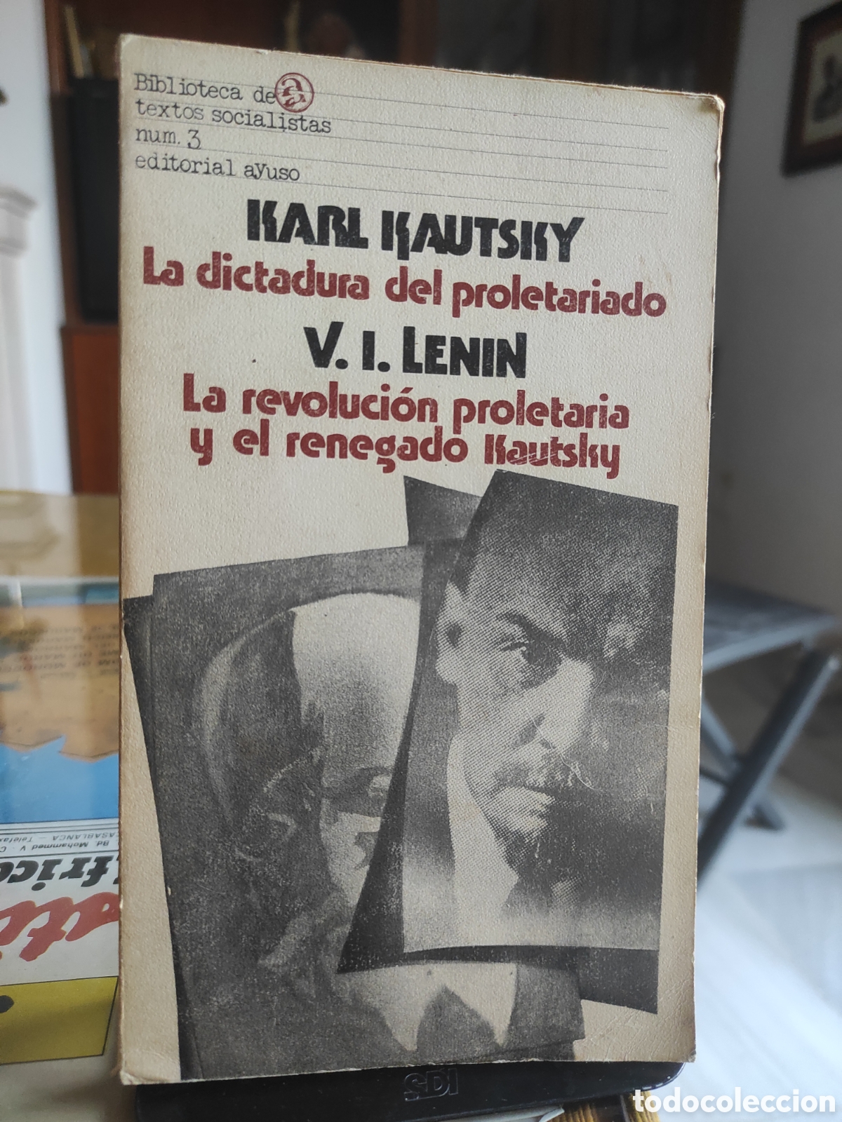 Libros de segunda mano: La dictadura del proletariado / La revoluci&oacute;n y el renegado Kautsky. Lenin. (PEDIDO MINIMO 10&euro;)
