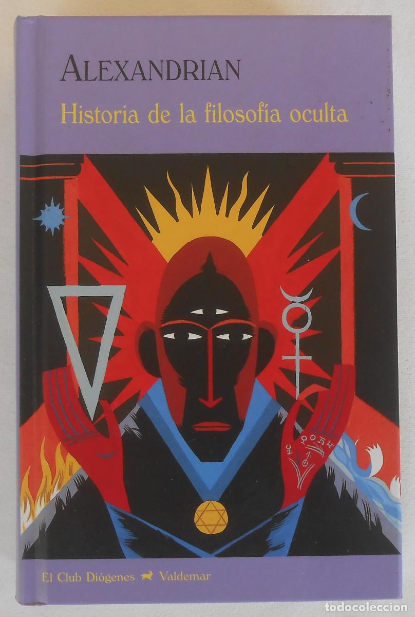 Libros de segunda mano: HISTORIA DE LA FILOSOFIA OCULTA - ALEXANDRIAN EDITORIAL VALDEMAR