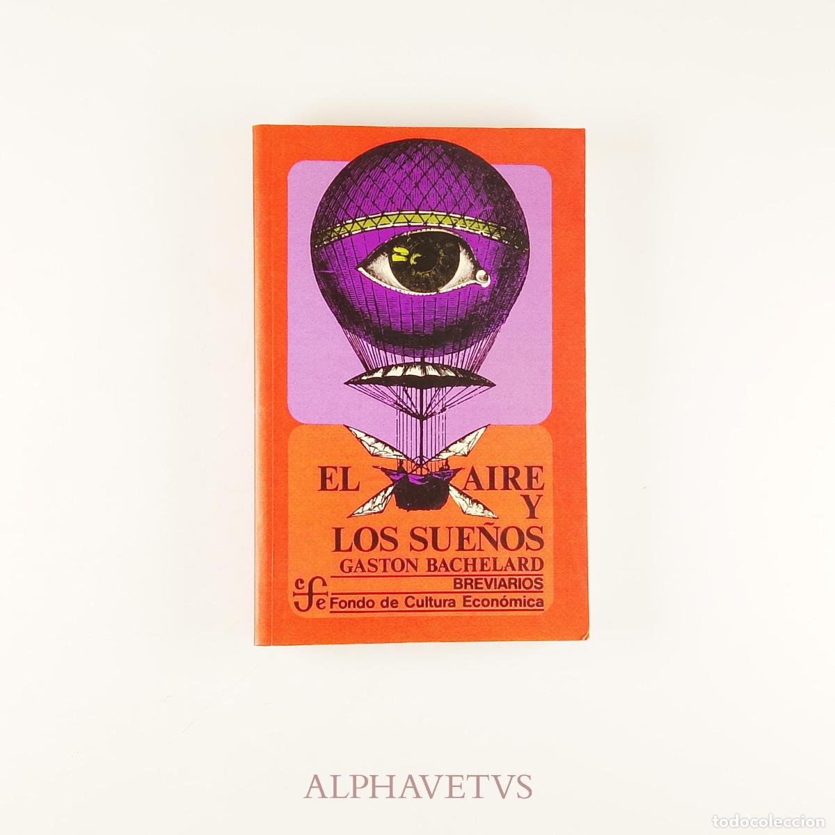 Libros de segunda mano: El aire y los sue&ntilde;os - Bachelard, Gaston - Foto 1