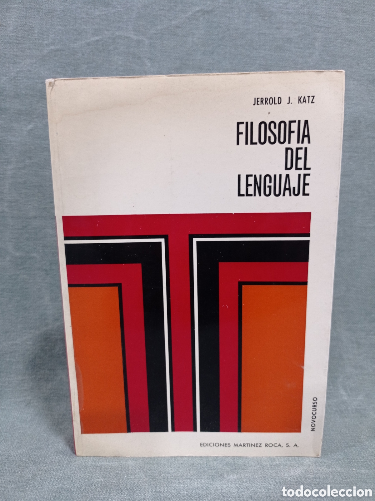 Libros de segunda mano: FILOSOF&Iacute;A DEL LENGUAJE - JERROLD J. KATZ - ED. MART&Iacute;NEZ ROCA