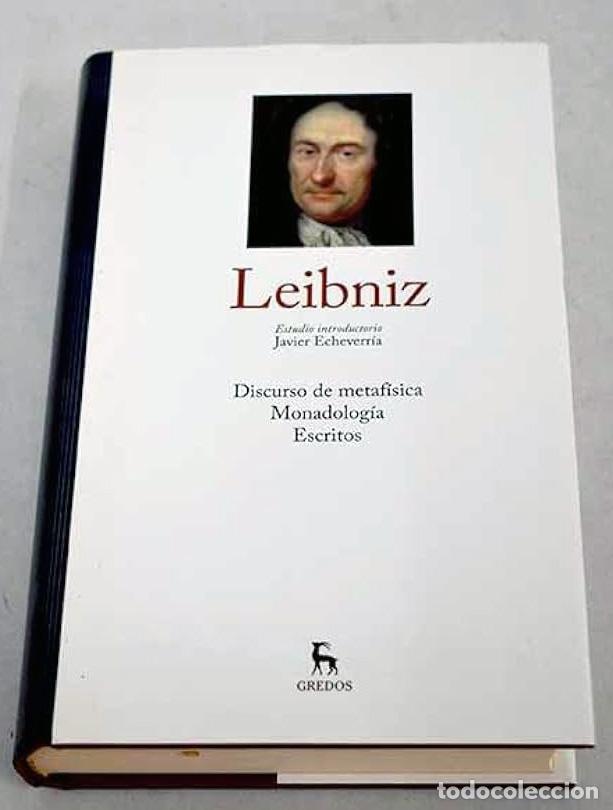 Livros em segunda m&atilde;o: Discurso de metaf&iacute;sica. Monadolog&iacute;a. Escritos. - LEIBNIZ, Gottfried Wilhelm-.