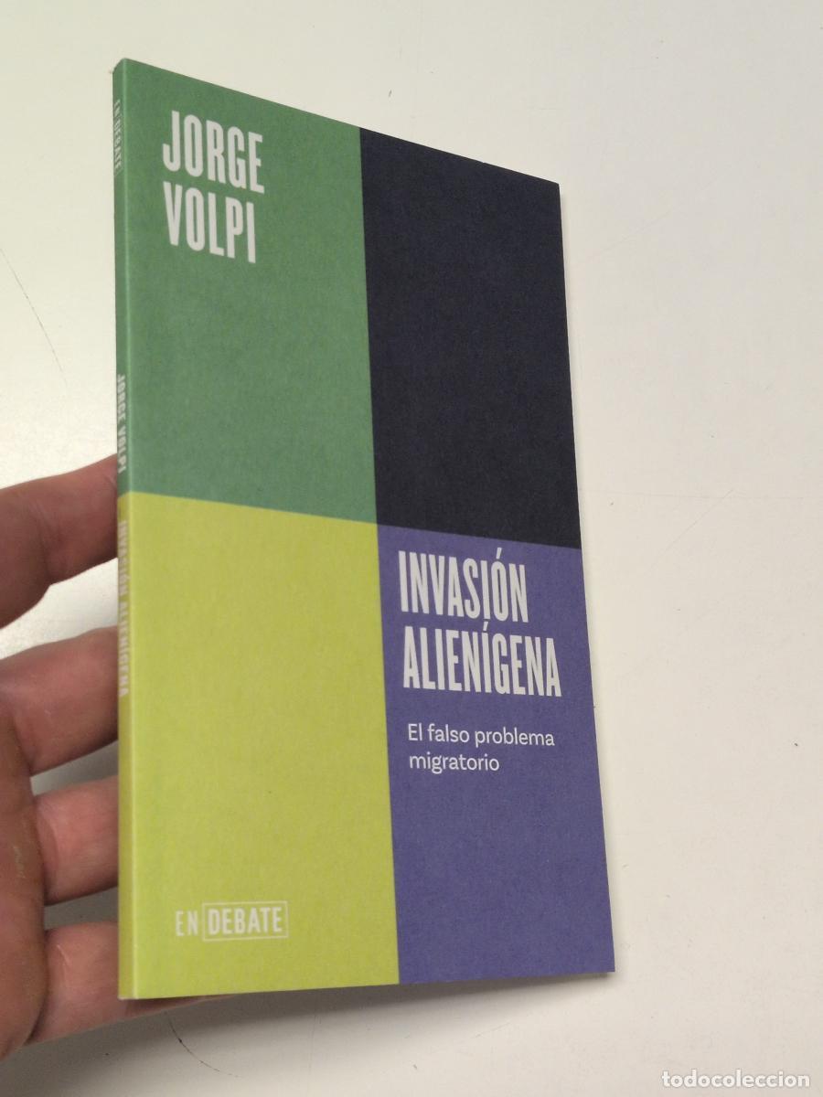 Libros de segunda mano: Invasi&oacute;n alien&iacute;gena - Jorge Volpi