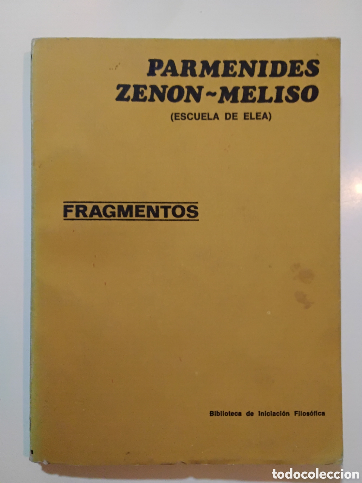 Libros de segunda mano: PARM&Eacute;NIDES &ndash; ZEN&Oacute;N &ndash; MELISO (ESCUELA DE ELEA). FRAGMENTOS &ndash; JOS&Eacute; ANTONIO M&Iacute;GUEZ &ndash; 1970