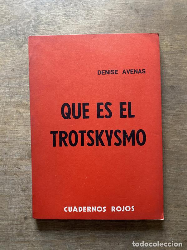 Libros de segunda mano: Que es el Trotskysmo - Avenas Denise