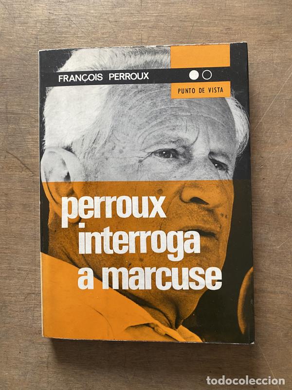 Libros de segunda mano: Perroux interroga a Marcuse - Perroux Francois
