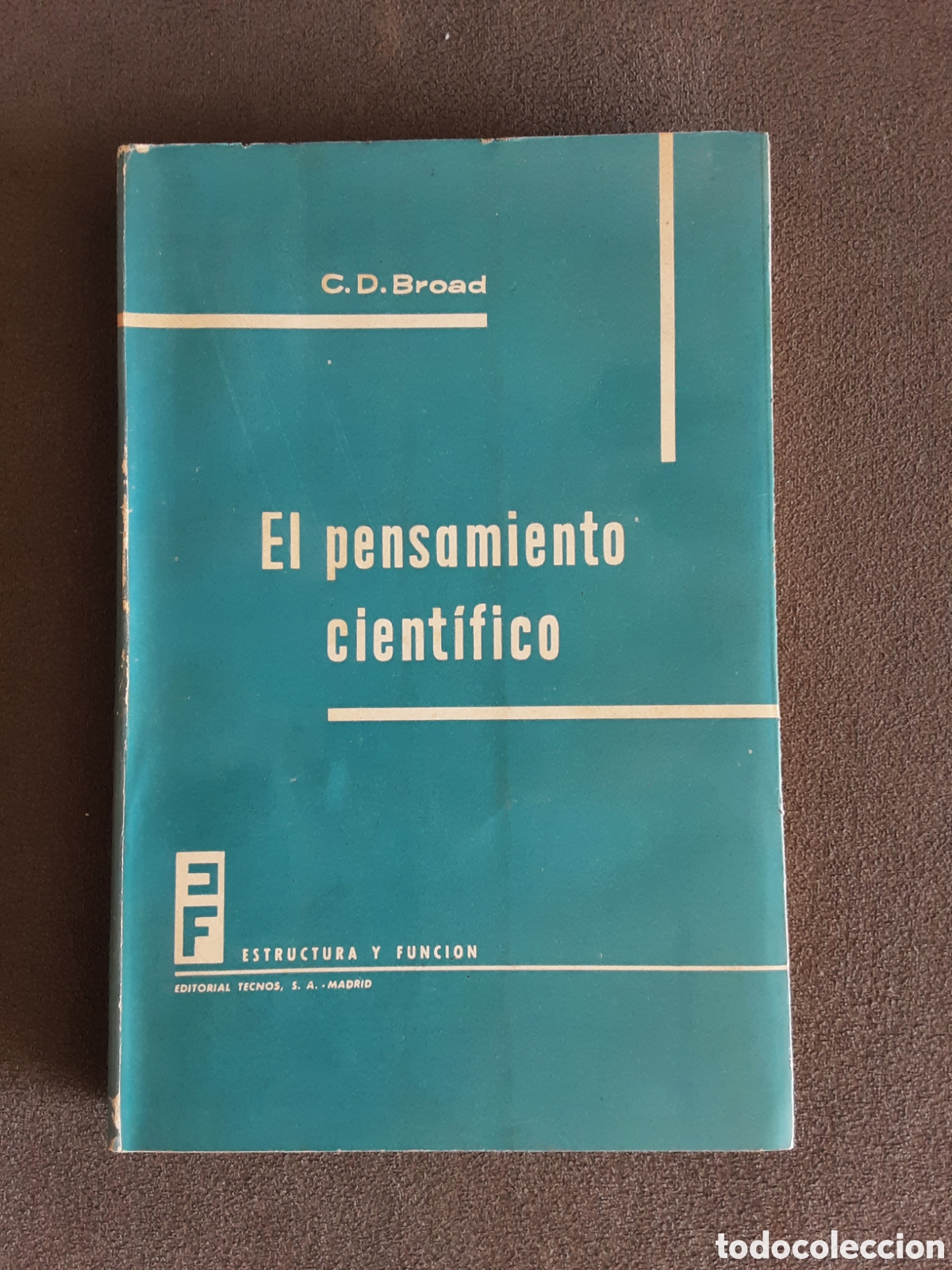 Libros de segunda mano: EL PENSAMIENTO CIENTIFICO POR C. D, BROAD 1963 EDITORIAL TECNOS FILOSOFIA MATEMATICA