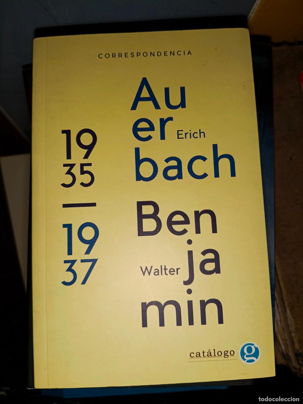 Libros de segunda mano: Erich Auerbach Walter Benjamin -CORRESPONDENCIA -