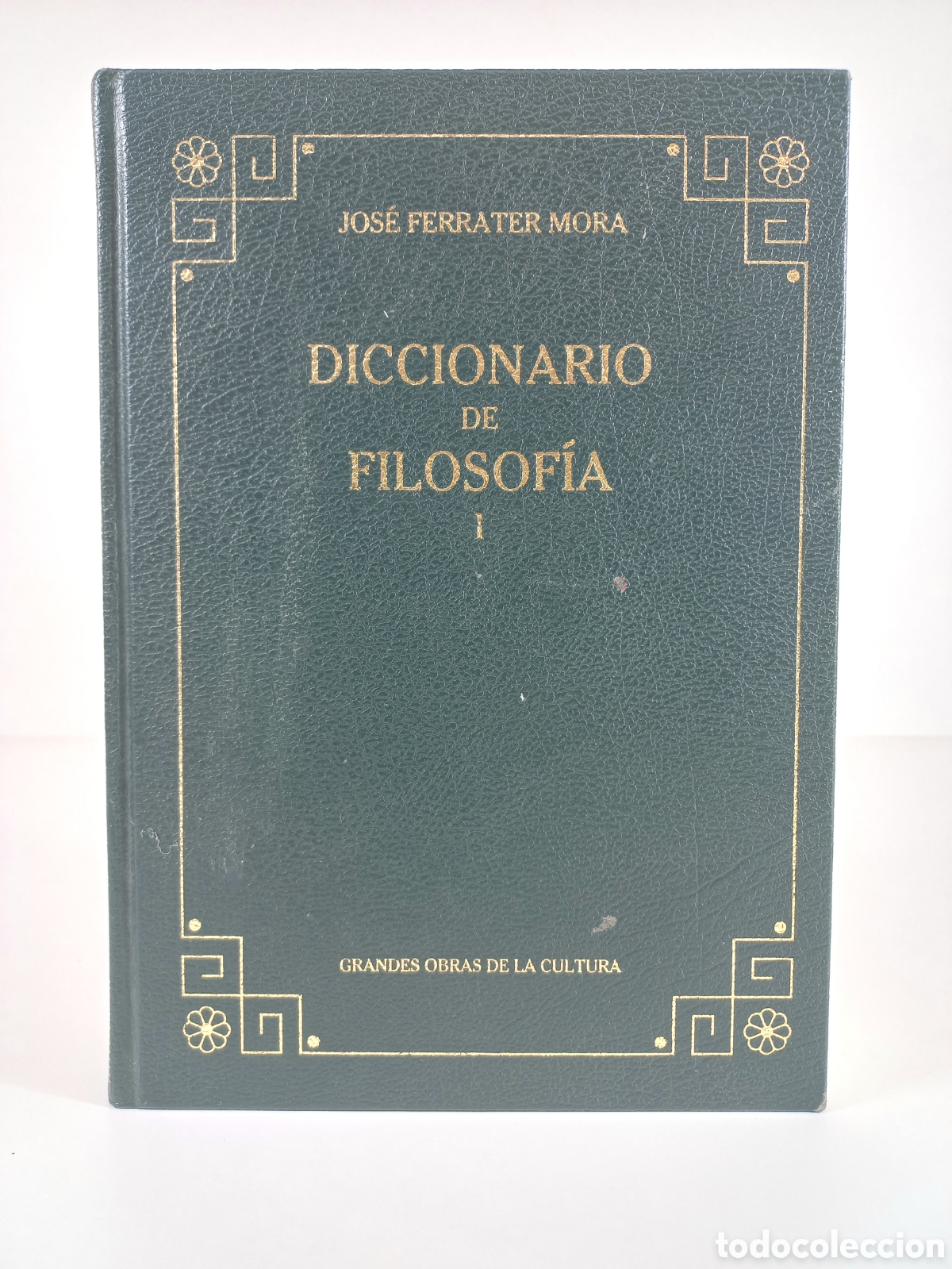 Libros de segunda mano: Diccionario de Filosof&iacute;a I. Jos&eacute; Ferrater Mora. RBA Editores, 2005.