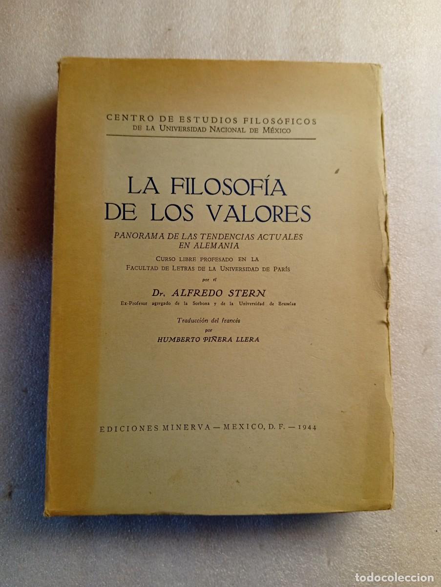 Libros de segunda mano: FILOSOFIA DE LOS VALORES ALFRED STERN BIBLIOTECA DE FILOSOF&Iacute;A 1944
