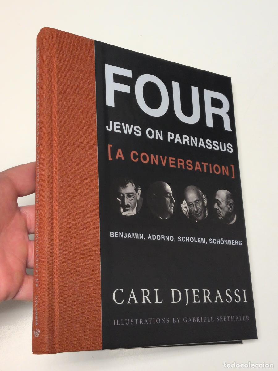 Libros de segunda mano: Four Jews on Parnassus: A Conversation : Benjamin, Adorno, Scholem, Sch&ouml;nberg - Carl Djerassi