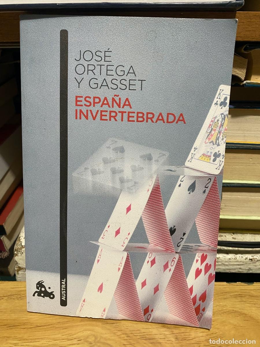 Libros de segunda mano: JOSE ORTEGA Y GASSET, ESPA&Ntilde;A INVERTEBRADA, EDT. AUSTRAL