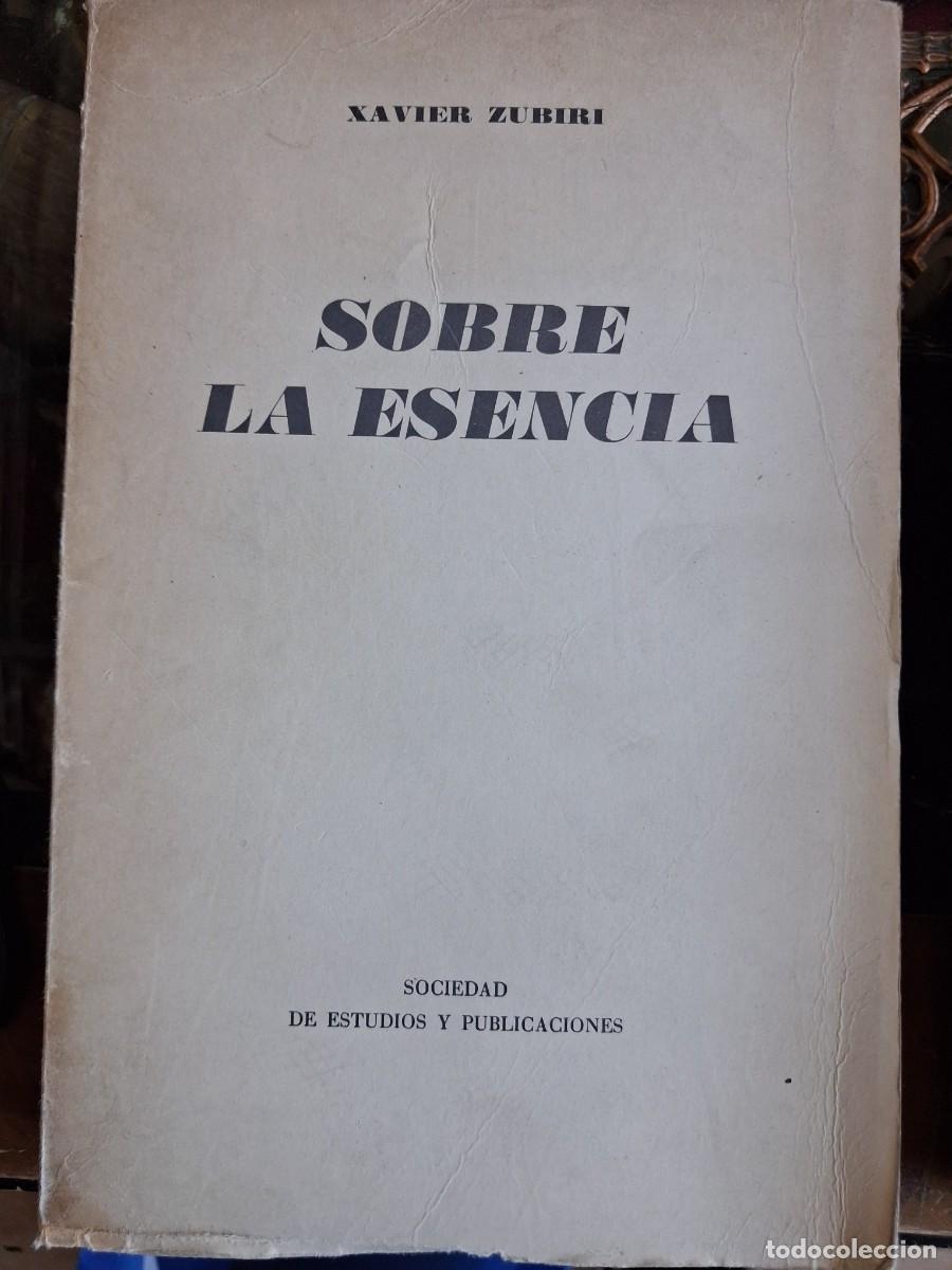 Libros de segunda mano: Xavier Zubiri Sobre la esencia 1962