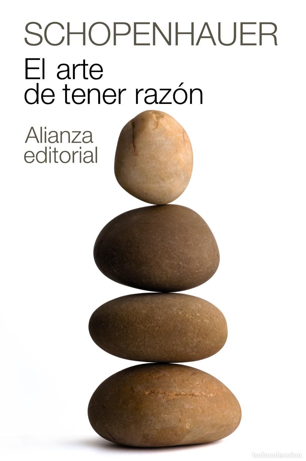Libros de segunda mano: El arte de tener raz&oacute;n. - Schopenhauer, Arthur.