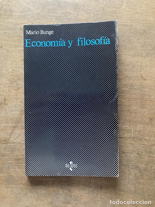 Libros de segunda mano: Economia y filosofia - Bunge Mario