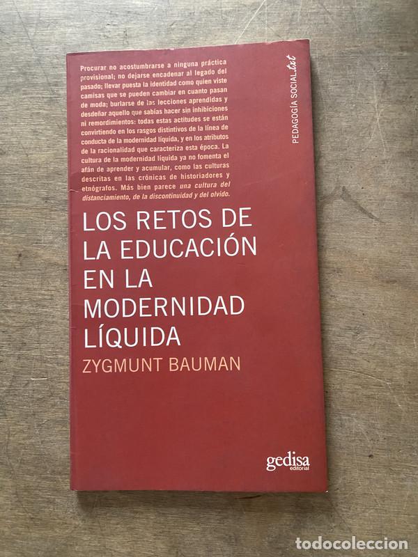 Libros de segunda mano: Los retos de la educacion en la modernidad liquida - Bauman Zygmunt