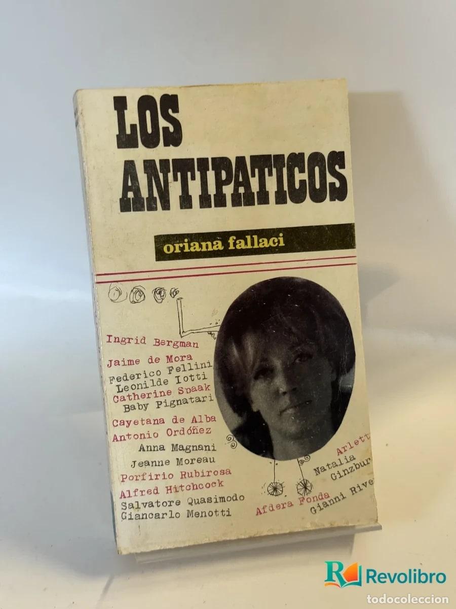 Libros de segunda mano: Los Antipaticos - oriana fallaci