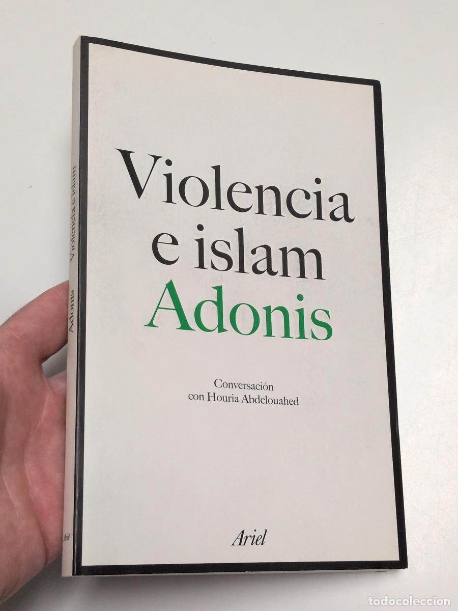 Libros de segunda mano: Violencia e islam - Adonis
