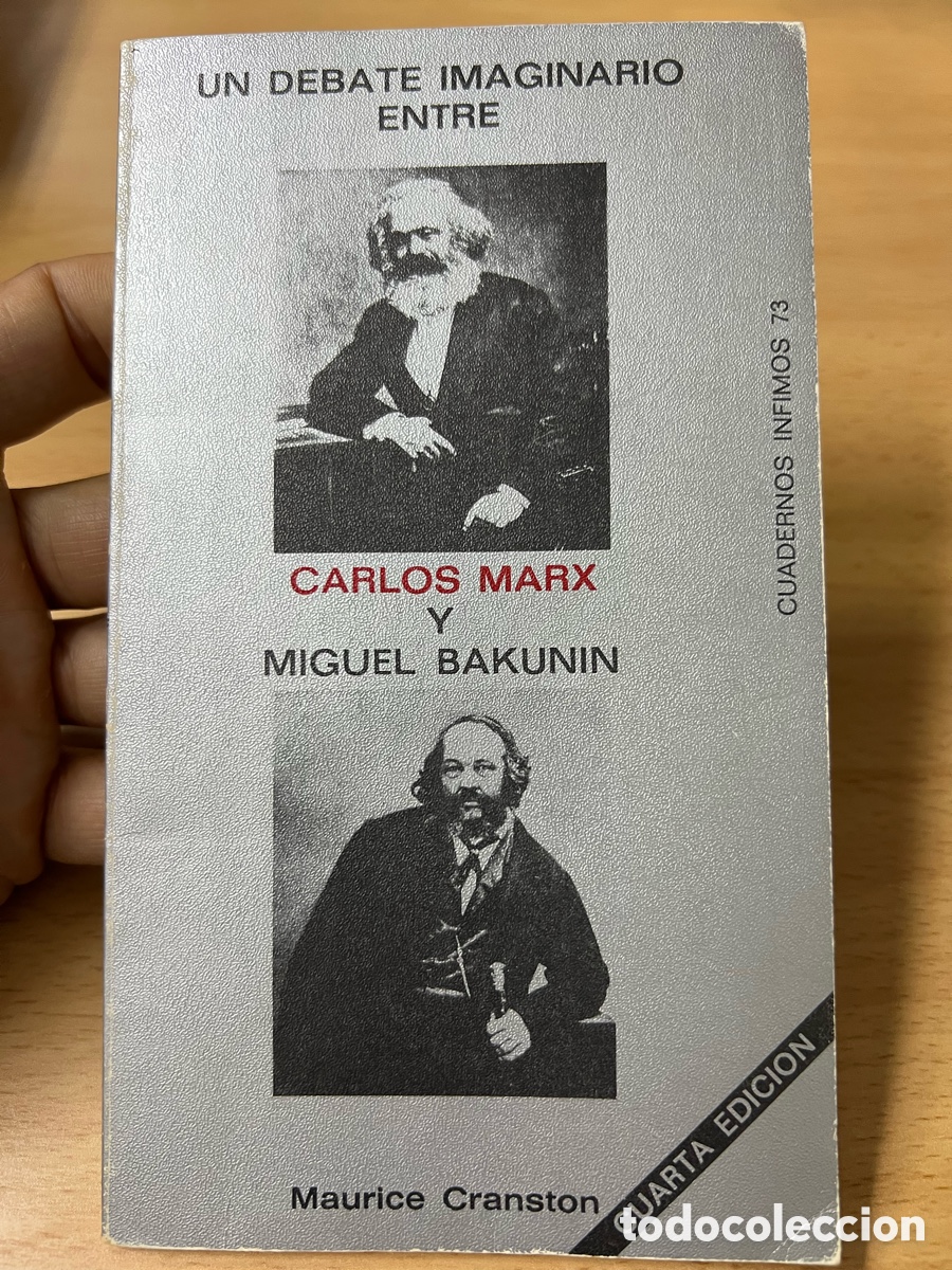 Libros de segunda mano: Un debate imaginario entre Carlos Marx y Miguel Bakunin. Maurice Cranston. Tusquets 1977