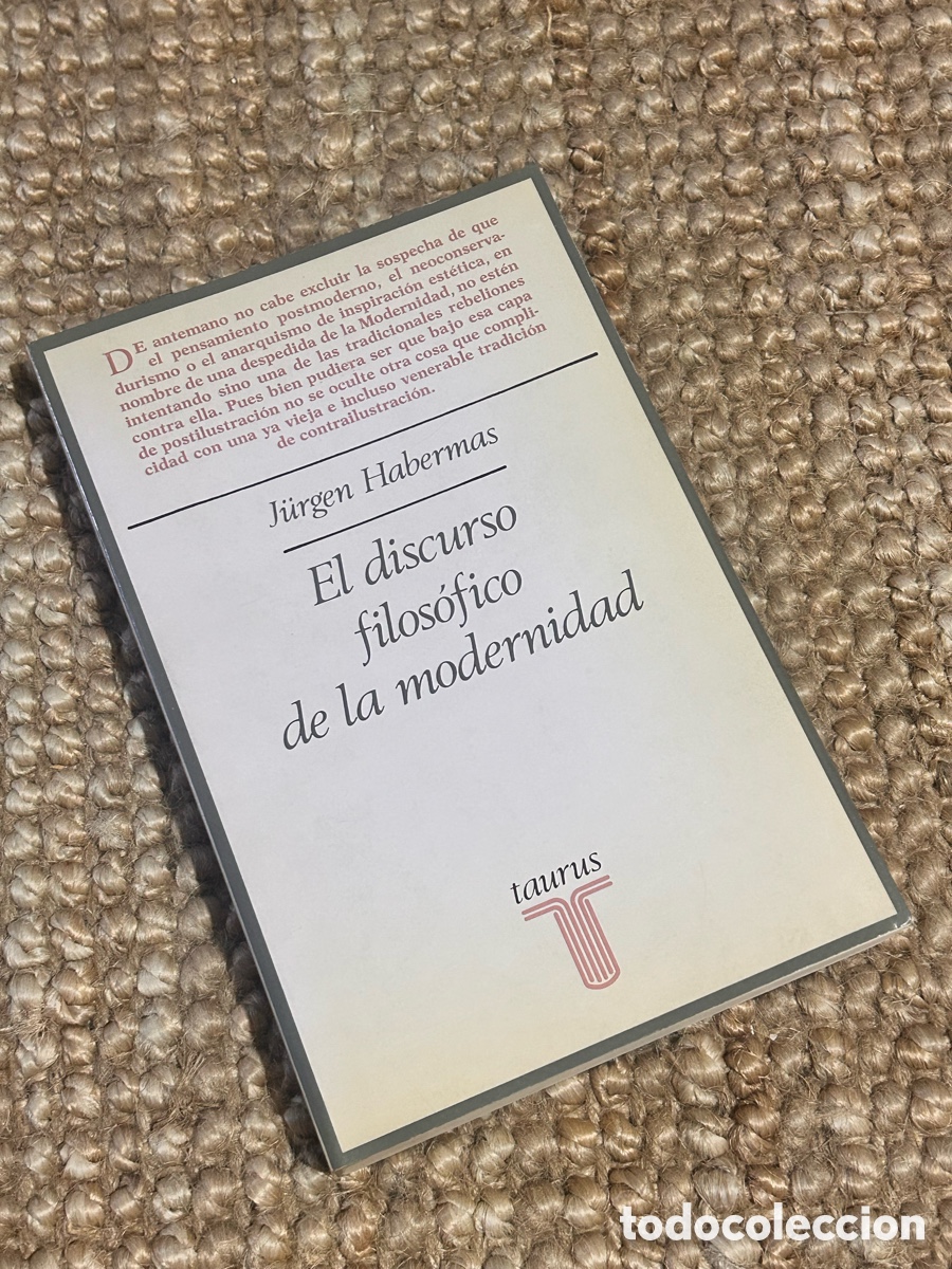 Libros de segunda mano: El discurso filos&oacute;fico de la modernidad - J&uuml;rgen Habermas - Taurus (1989)