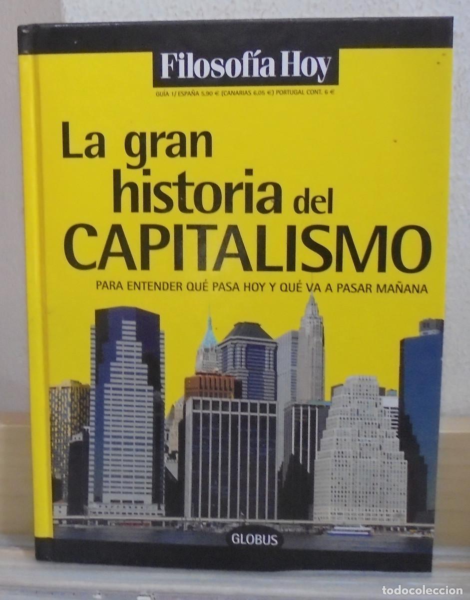 Libros de segunda mano: La gran historia del capitalismo, para entender qu&eacute; pasa hoy y qu&eacute; va a pasar ma&ntilde;ana