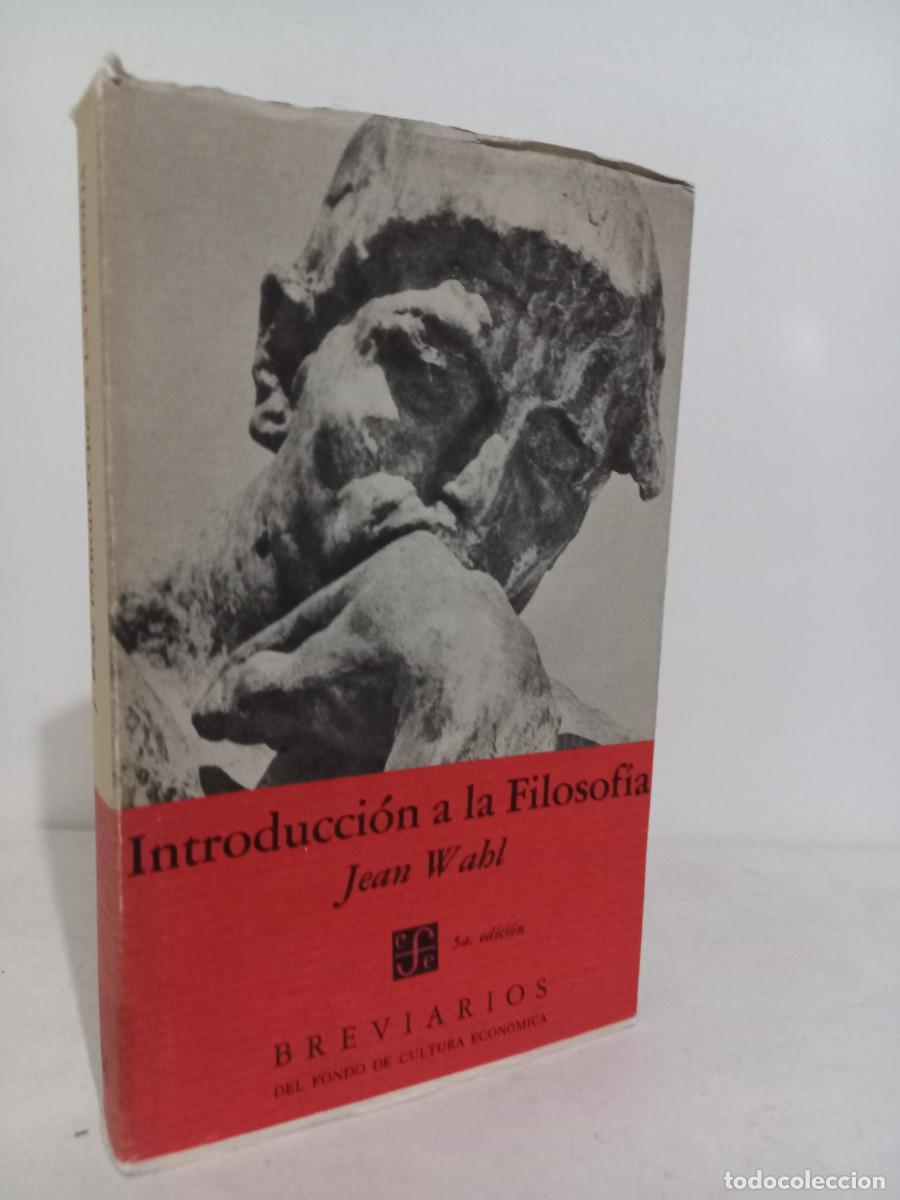 Libros de segunda mano: Introduccion L filosofia. Jean Wahl. Breviarios del Fondo de Cultura Economica