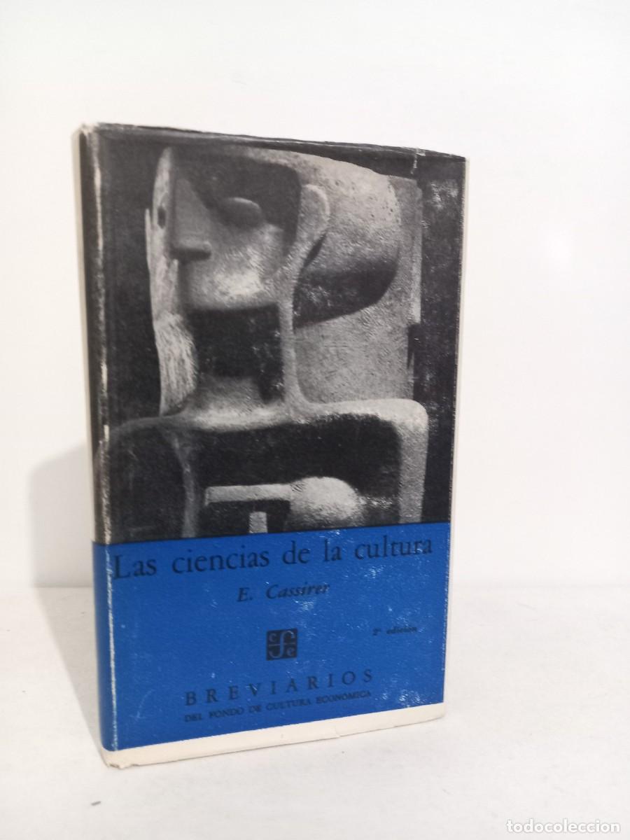 Libros de segunda mano: Las ciencias de la cultura. E. Cassirer. Breviarios del Fondo de Cultura Economica