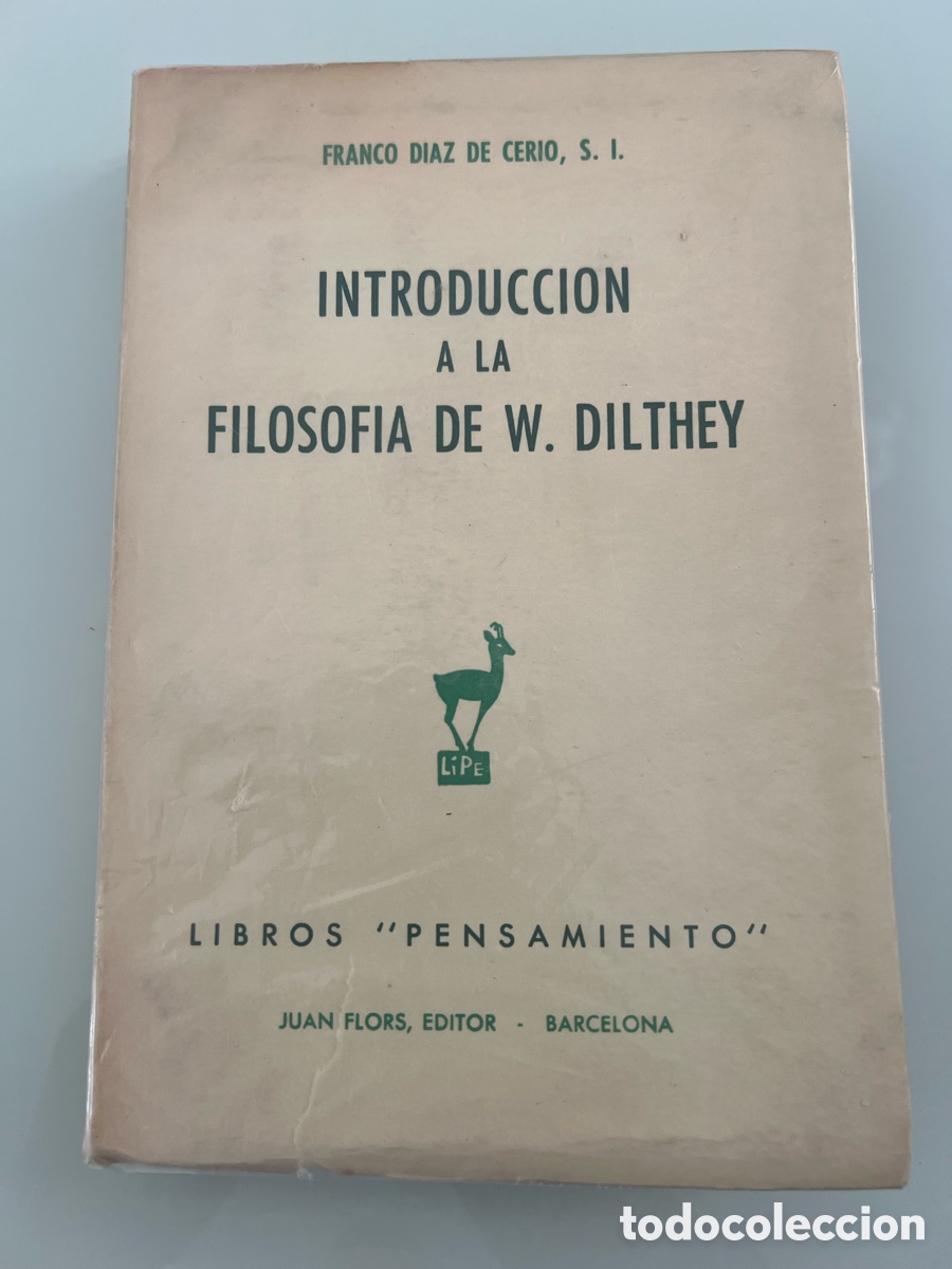 Libros de segunda mano: Introduccion a la Filosofia de W. Dilthey. Libros pensamiento. Franco Diaz De Cerio 1963.
