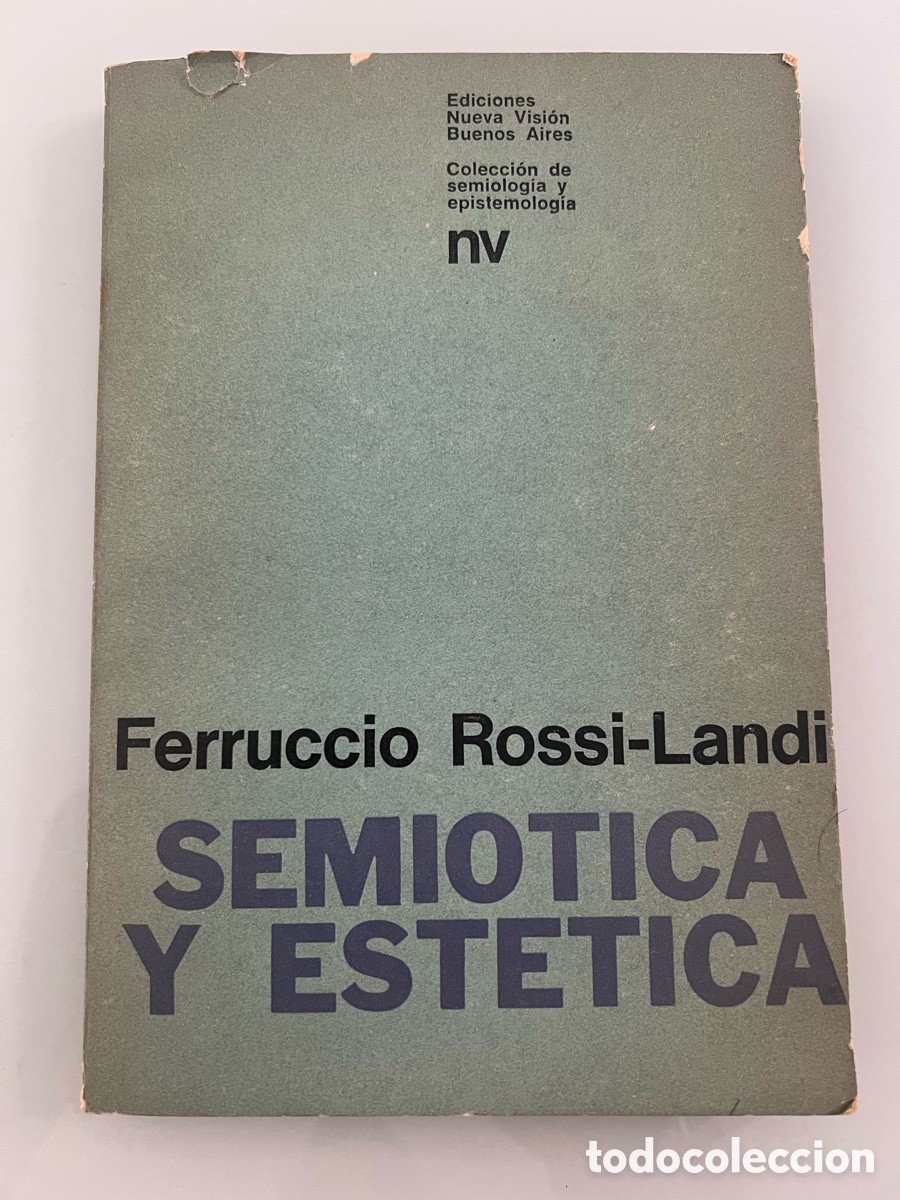 Libros de segunda mano: Semotica y Estetica. Ferruccio Rossi-Landi. Ediciones Nueva Vision 1976