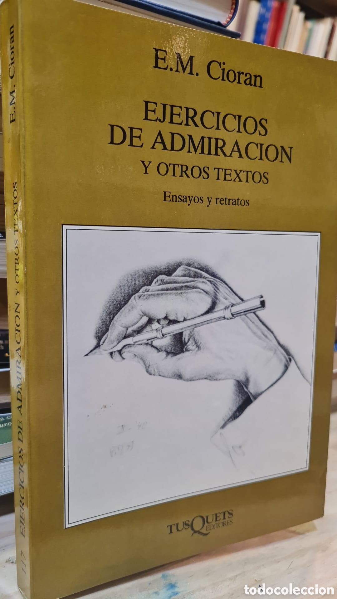 Livres d'occasion: Ejercicios de admiraci&oacute;n y otros textos. Ensayos y retratos - E. M. Cioran