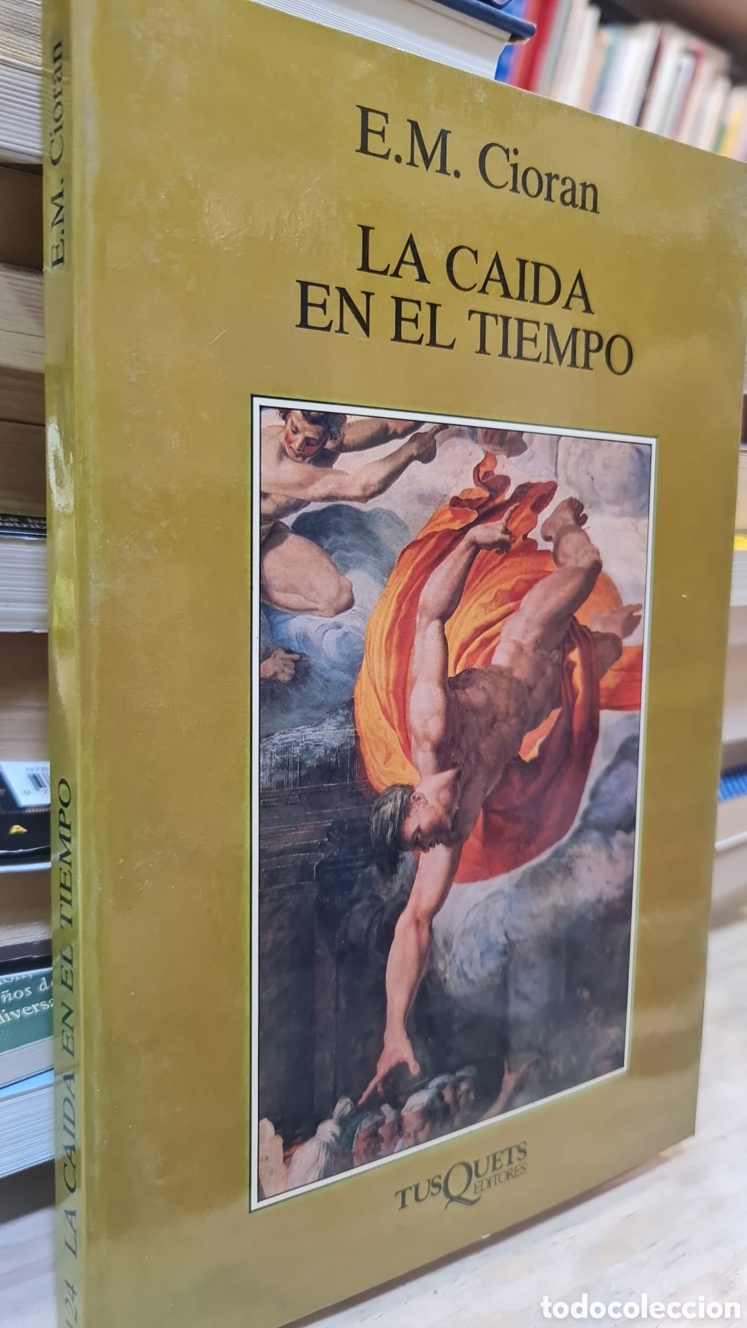 Livres d'occasion: La ca&iacute;da en el tiempo - E. M. Cioran