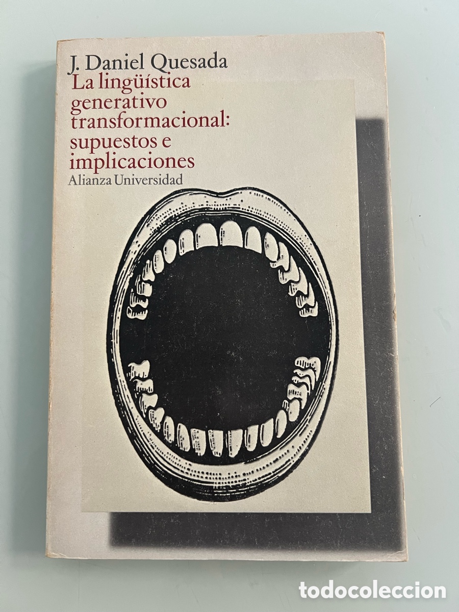Libros de segunda mano: La ling&uuml;&iacute;stica generativo transformacional: supuestos e implicaciones. J. Daniel Quesada. Alianza 1&ordf;