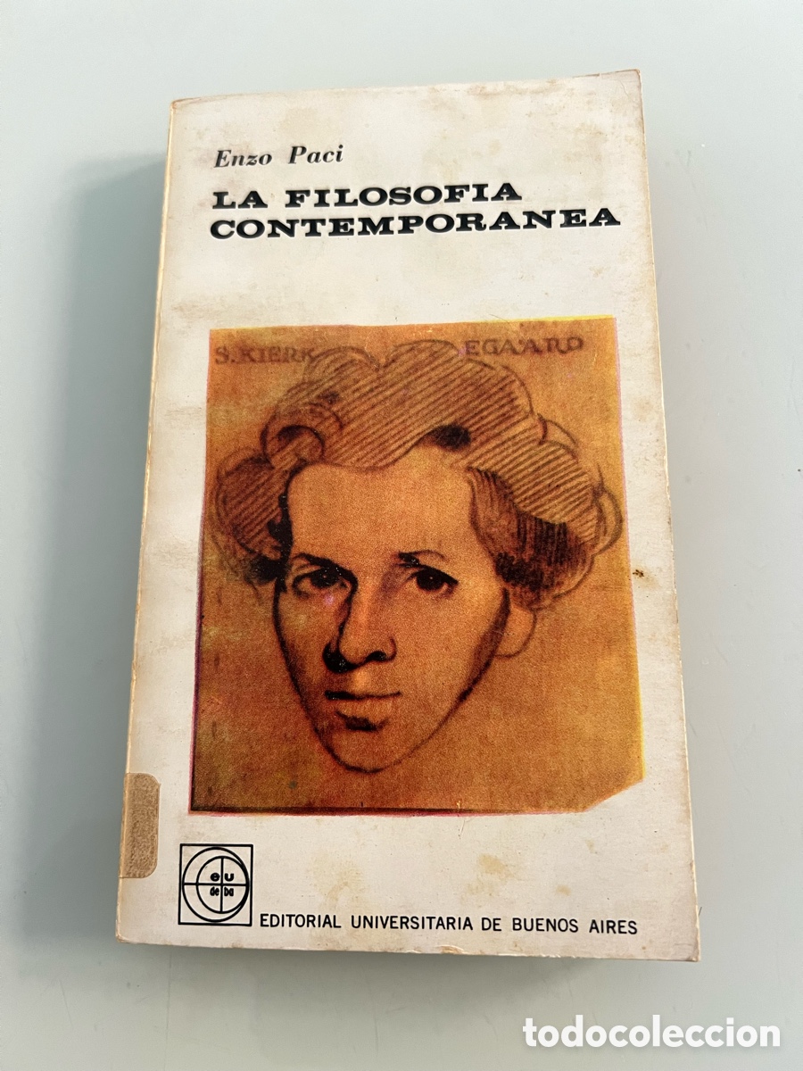 Libros de segunda mano: La filosof&iacute;a contempor&aacute;nea. Enzo Paci 3&ordf; edici&oacute;n 1966. Editorial Universitaria Buenos Aires