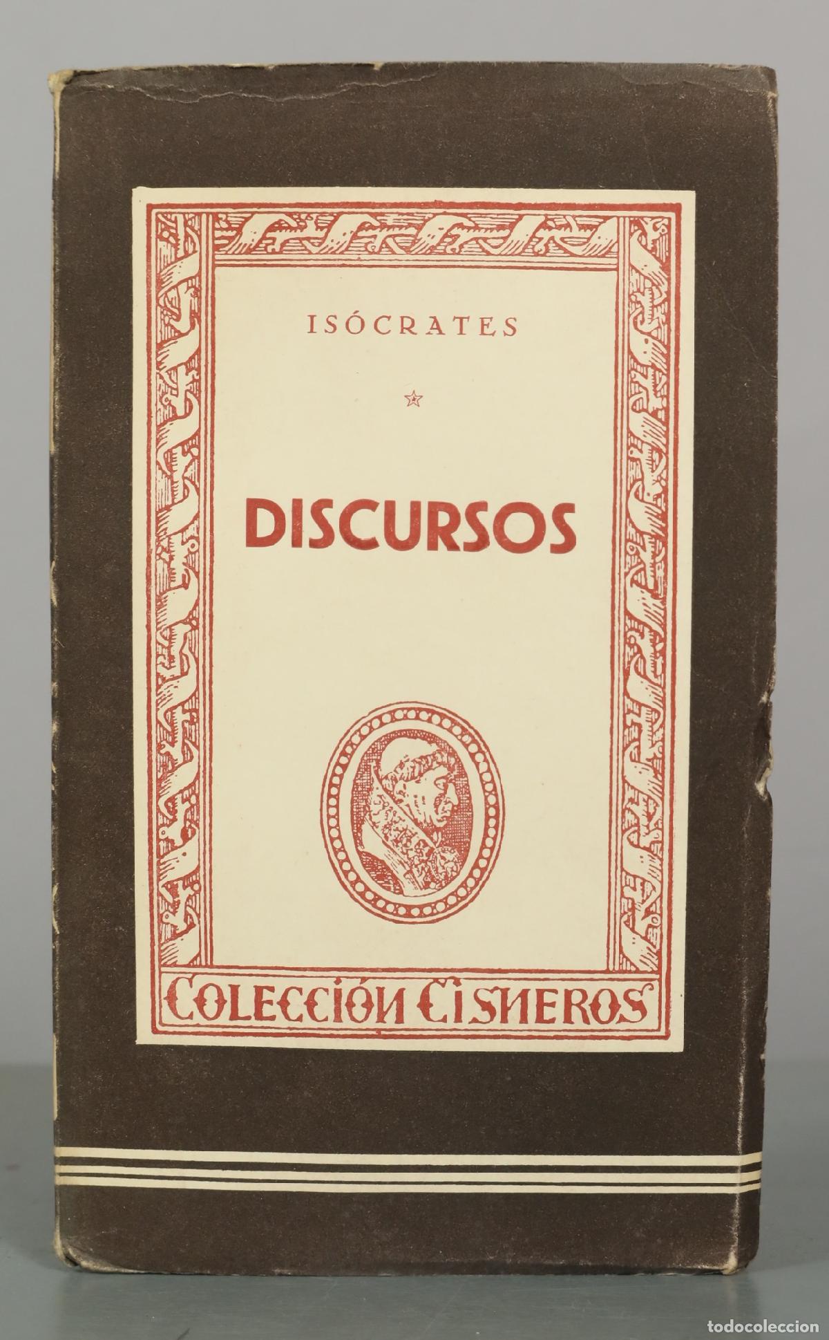 Libros de segunda mano: DISCURSOS. LAS ORACIONES DEL PADRE DE LA ELOCUENCIA IS&Oacute;CRATES