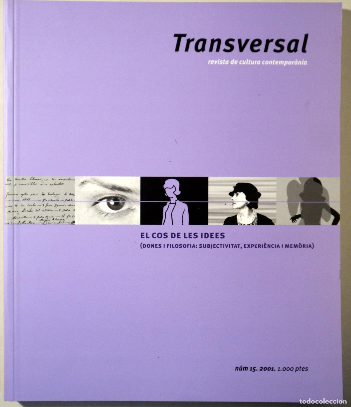 Second hand books: (Akerman, Chantal - Abrams, Sam) - TRANSVERSAL N&ordm; 15. El cos de les idees (dones i filosofia: subjec
