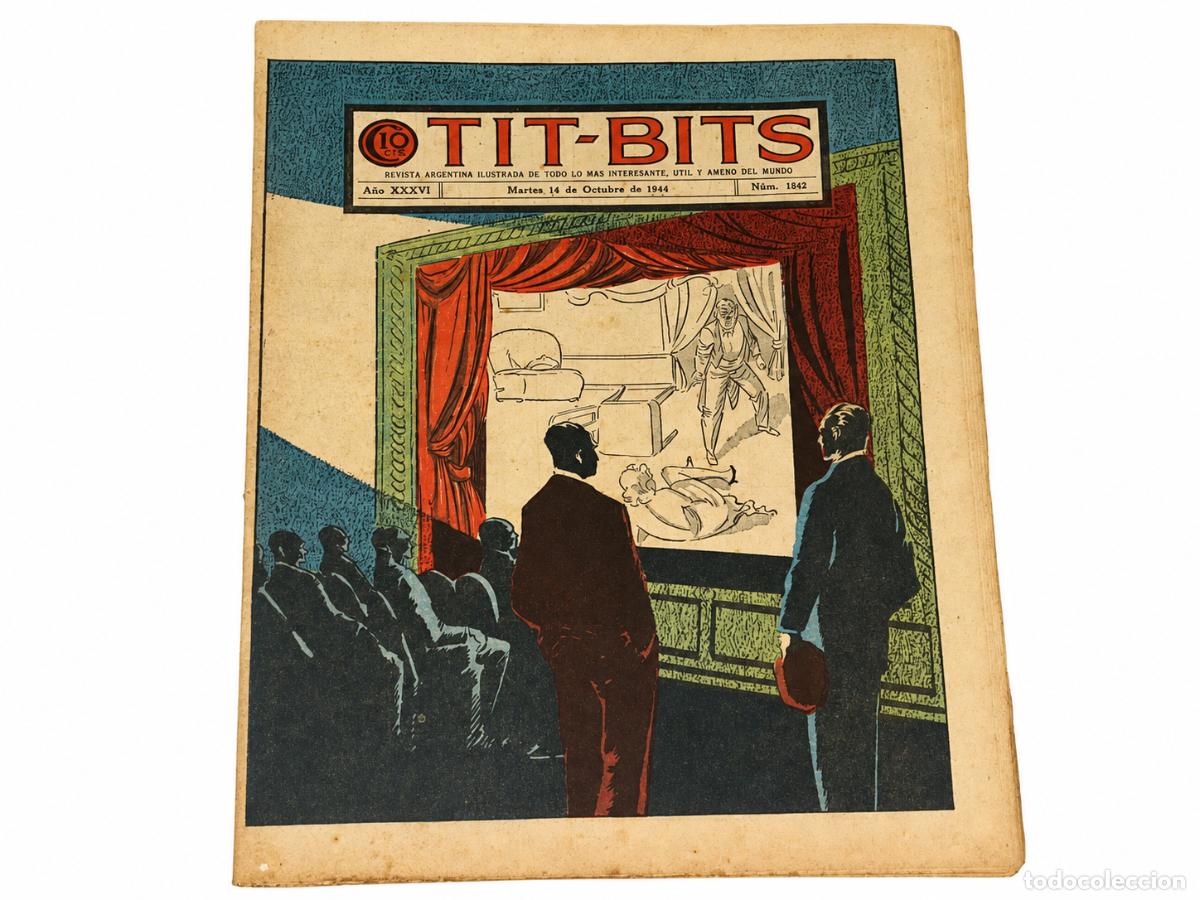 Libros de segunda mano: TIT-BITS &ndash; REVISTA ARGENTINA ILUSTRADA &ndash; N&ordm; 1842 &ndash; 1944 LM