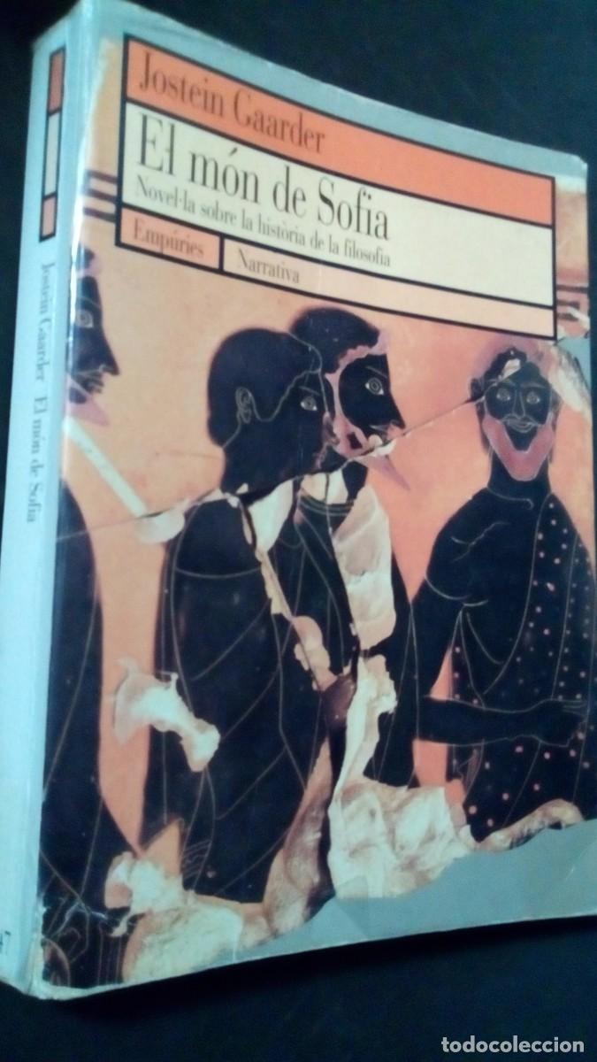 Libros de segunda mano: EL M&Oacute;N DE SOFIA ( JOSTEIN GAARDER) EN CATAL&Agrave;