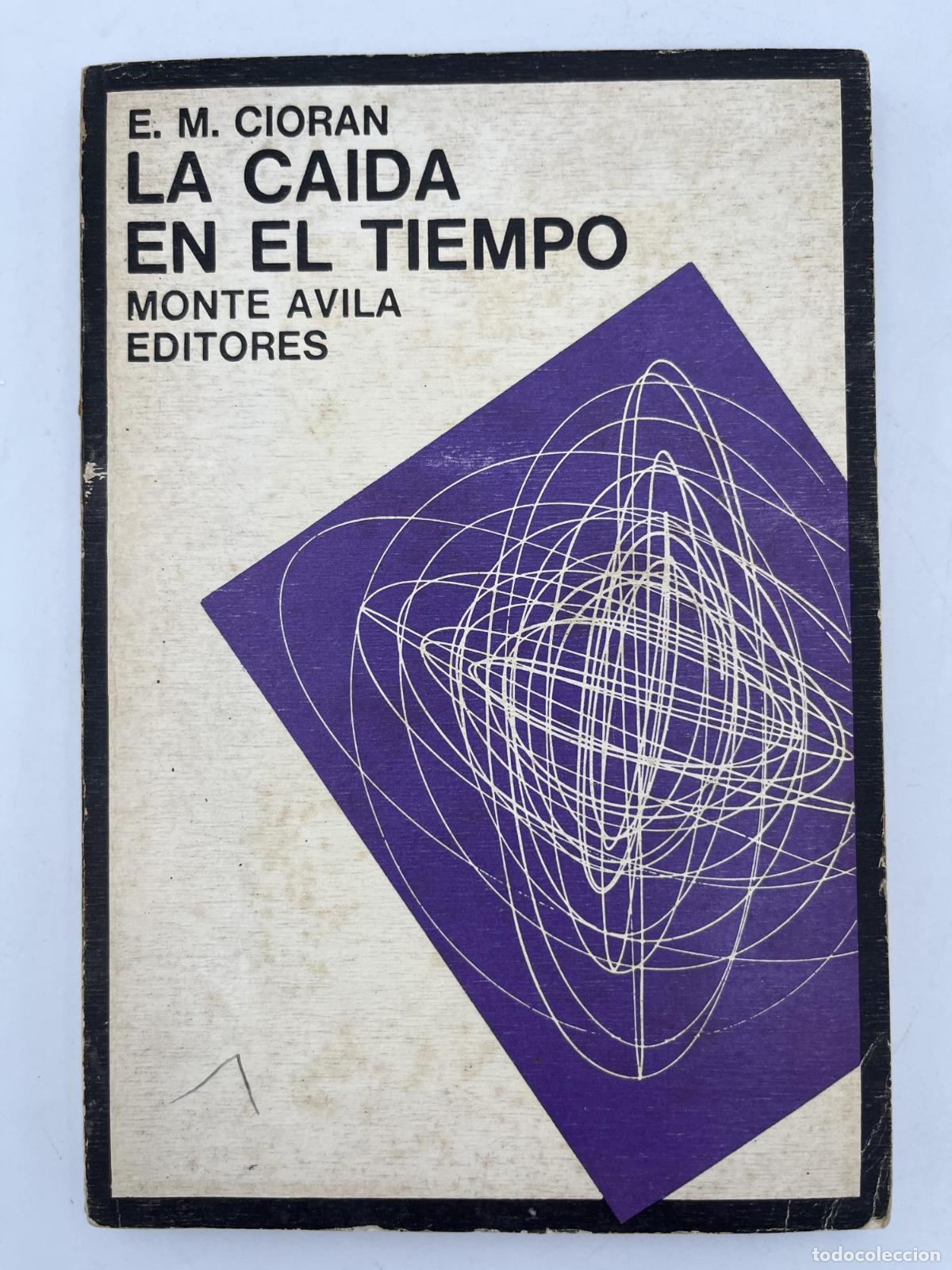 Libros de segunda mano: La ca&iacute;da en el tiempo - E.M. Cioran