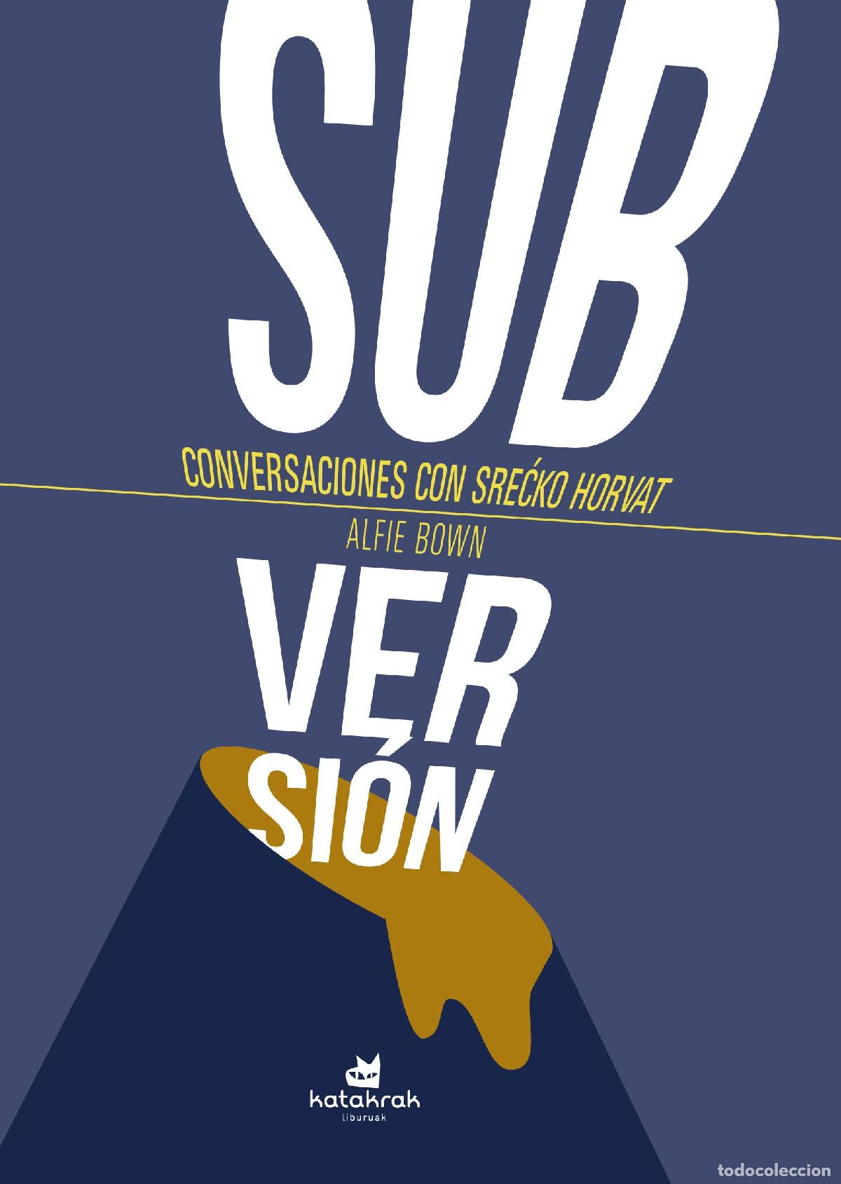Libros de segunda mano: &iexcl;Subversi&oacute;n!. - Horvat, Srecko.