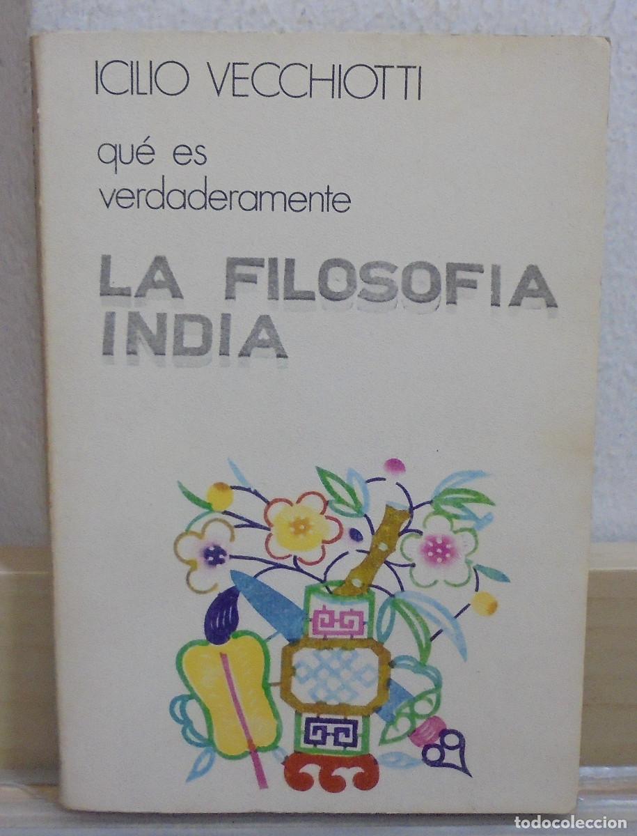 Libros de segunda mano: Que es verdaderamente la filosof&iacute;a india. Icilio Vecchiotti