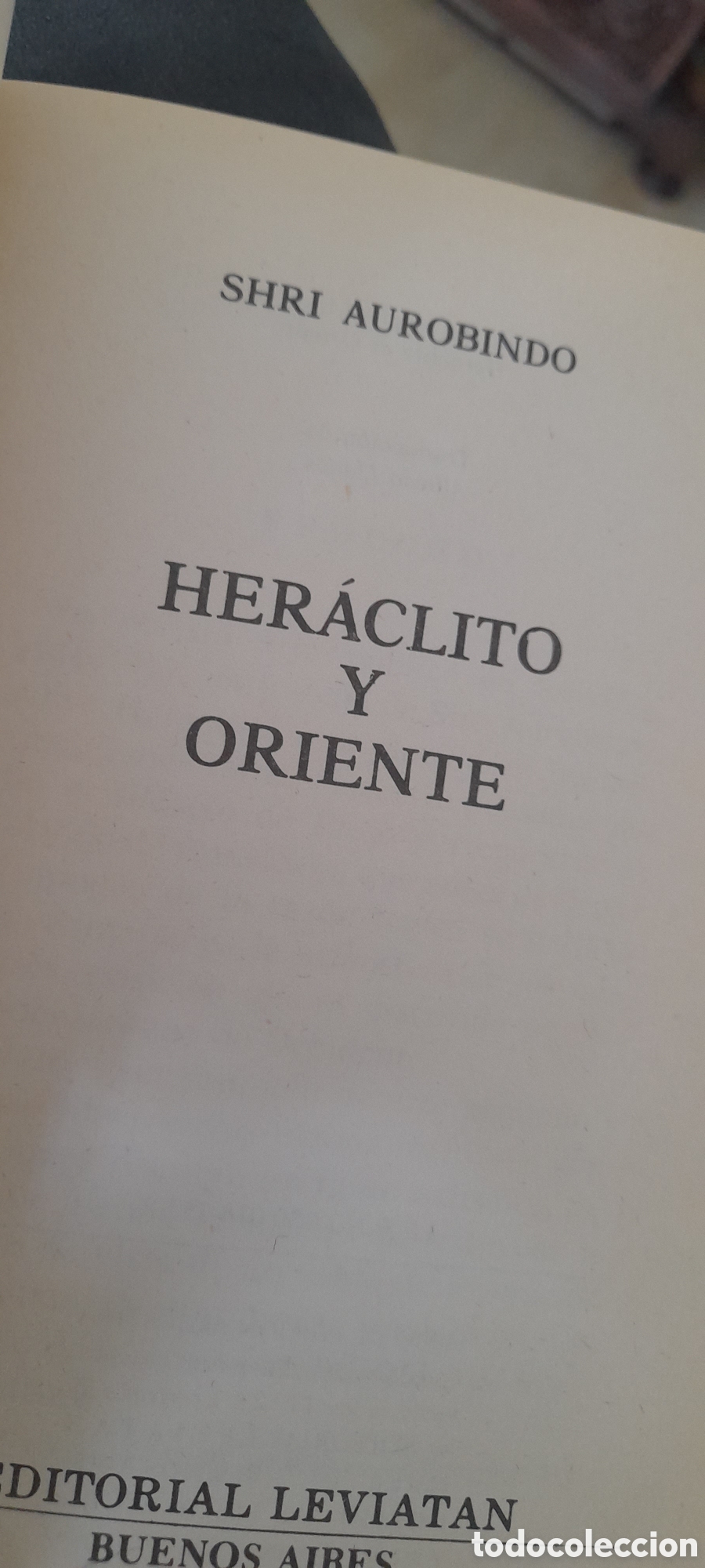 Libros de segunda mano: Heraclito y Oriente. Shri Aurobindo - Foto 4