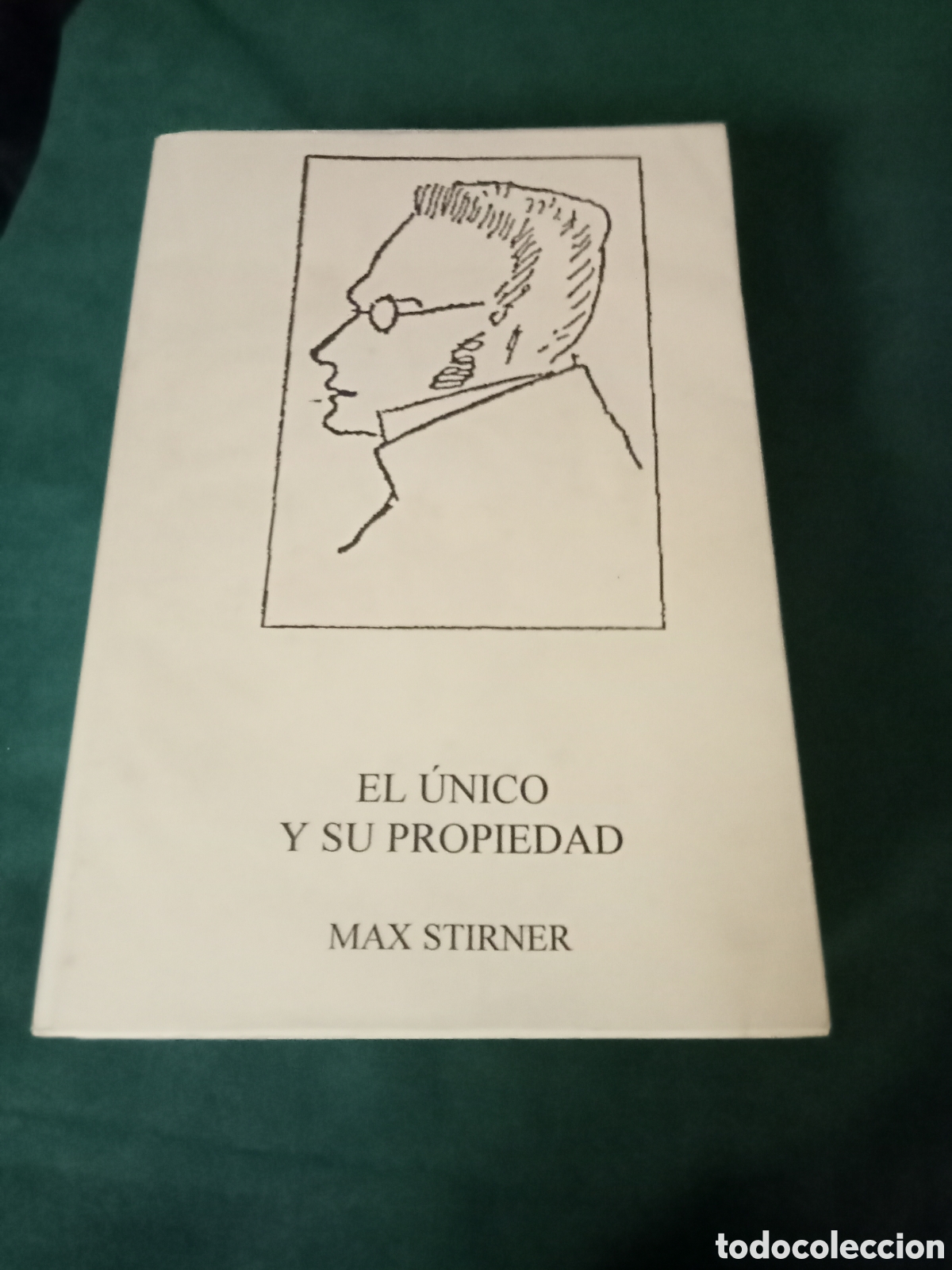 Libros de segunda mano: Max Stirner. El &uacute;nico y su propiedad Primer volumen. Ediciones Simbad