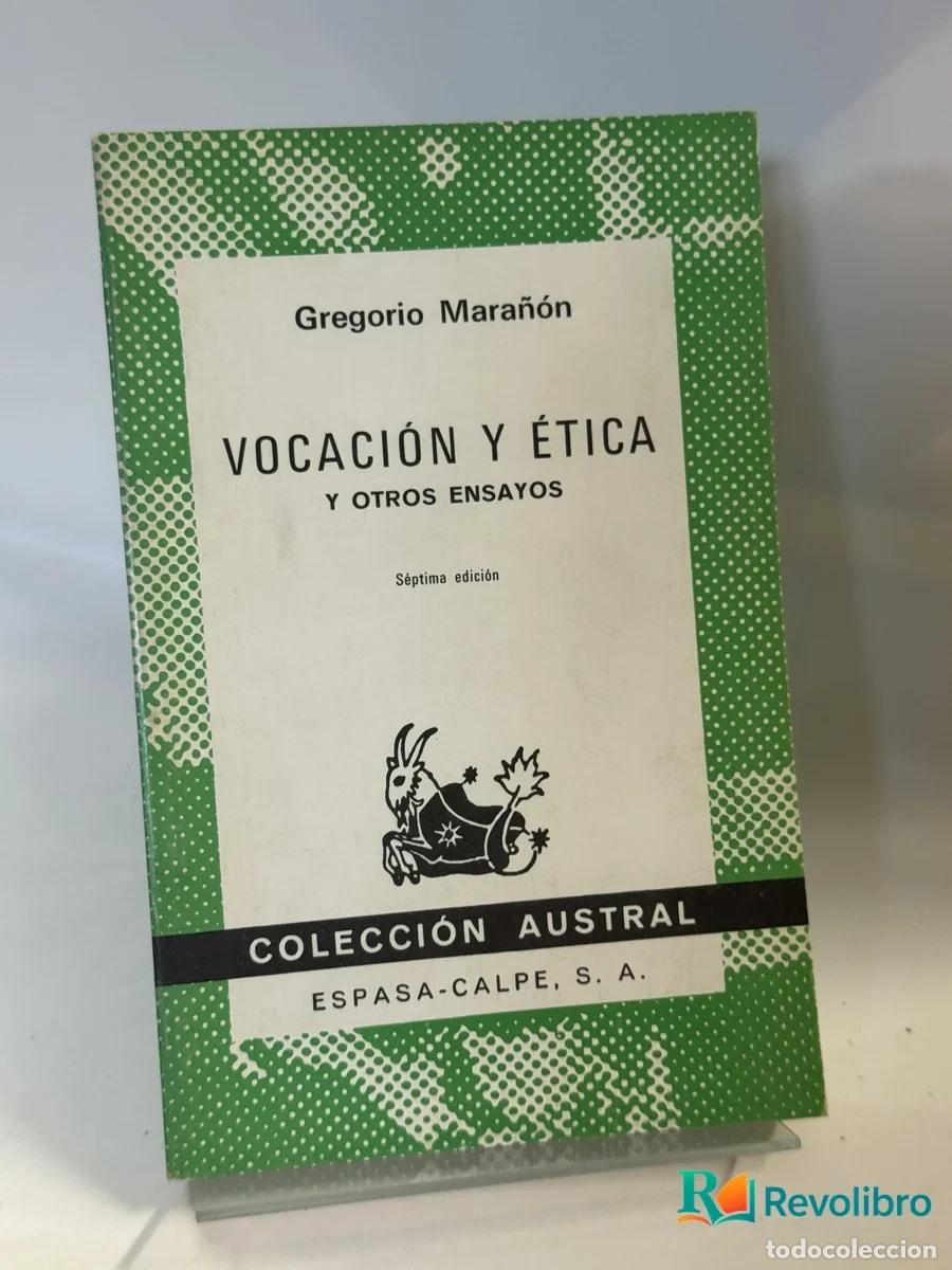 Libros de segunda mano: Vocaci&oacute;n y &Eacute;tica y Otros Ensayos - Gregorio Mara&ntilde;&oacute;n