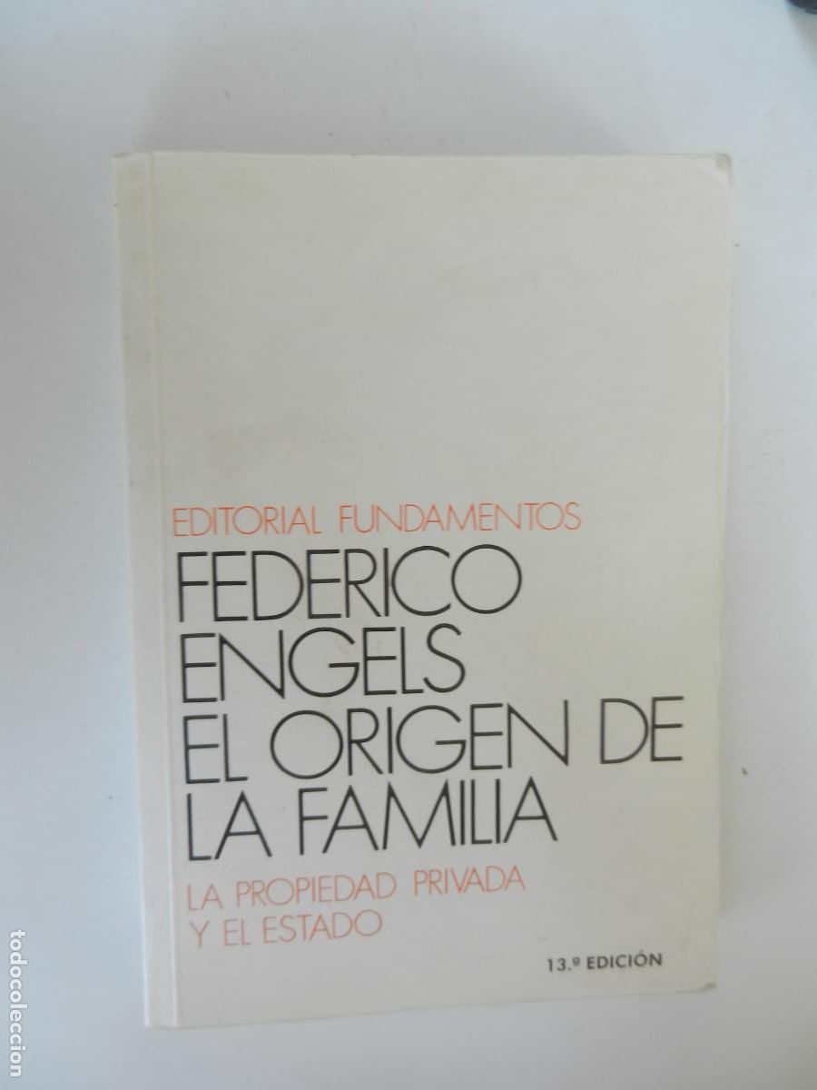 Libros de segunda mano: EL ORIGEN DE LA FAMILIA, LA PROPIEDAD PRIVADA Y EL ESTADO - FEDERICO ENGELS -FUNDAMENTOS 1996