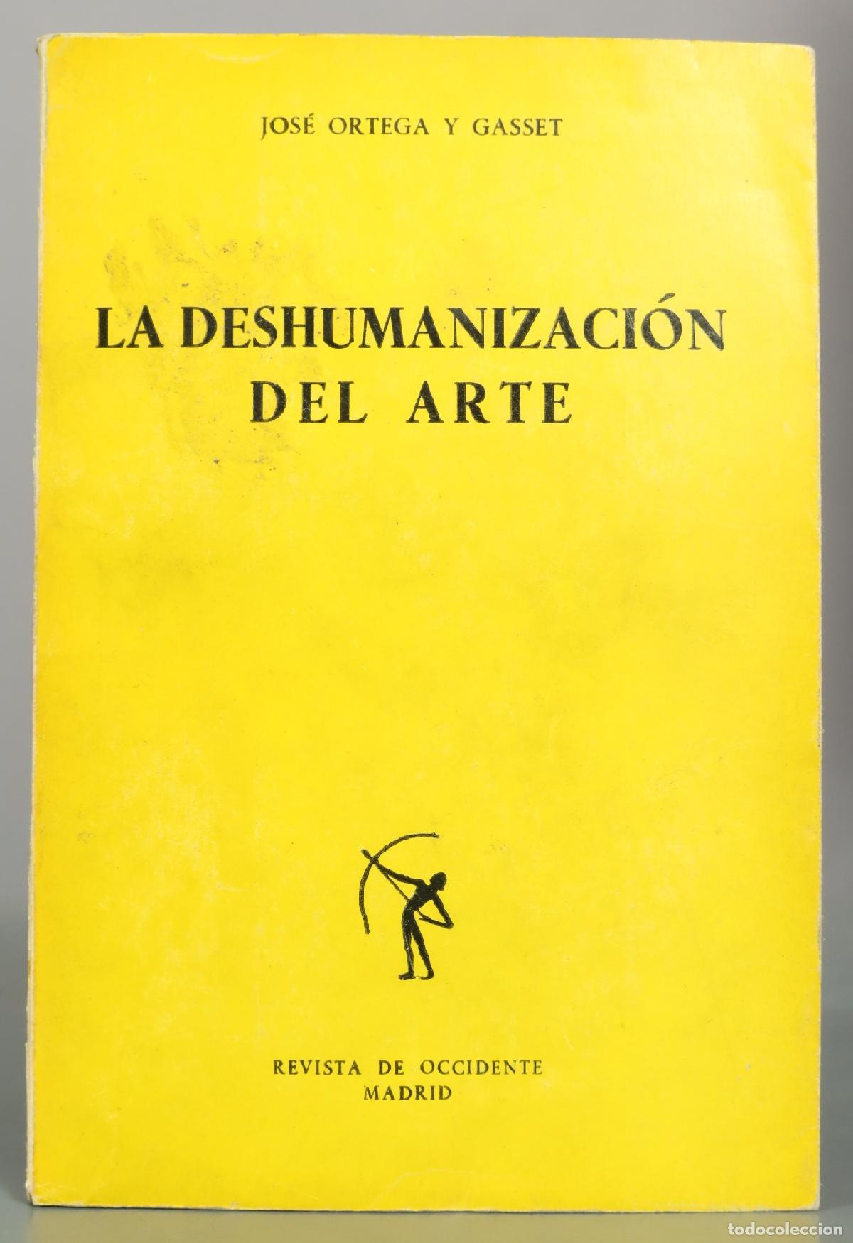 Libros de segunda mano: La deshumanizaci&oacute;n del arte - Jos&eacute; Ortega y Gasset - Revista de Occidente