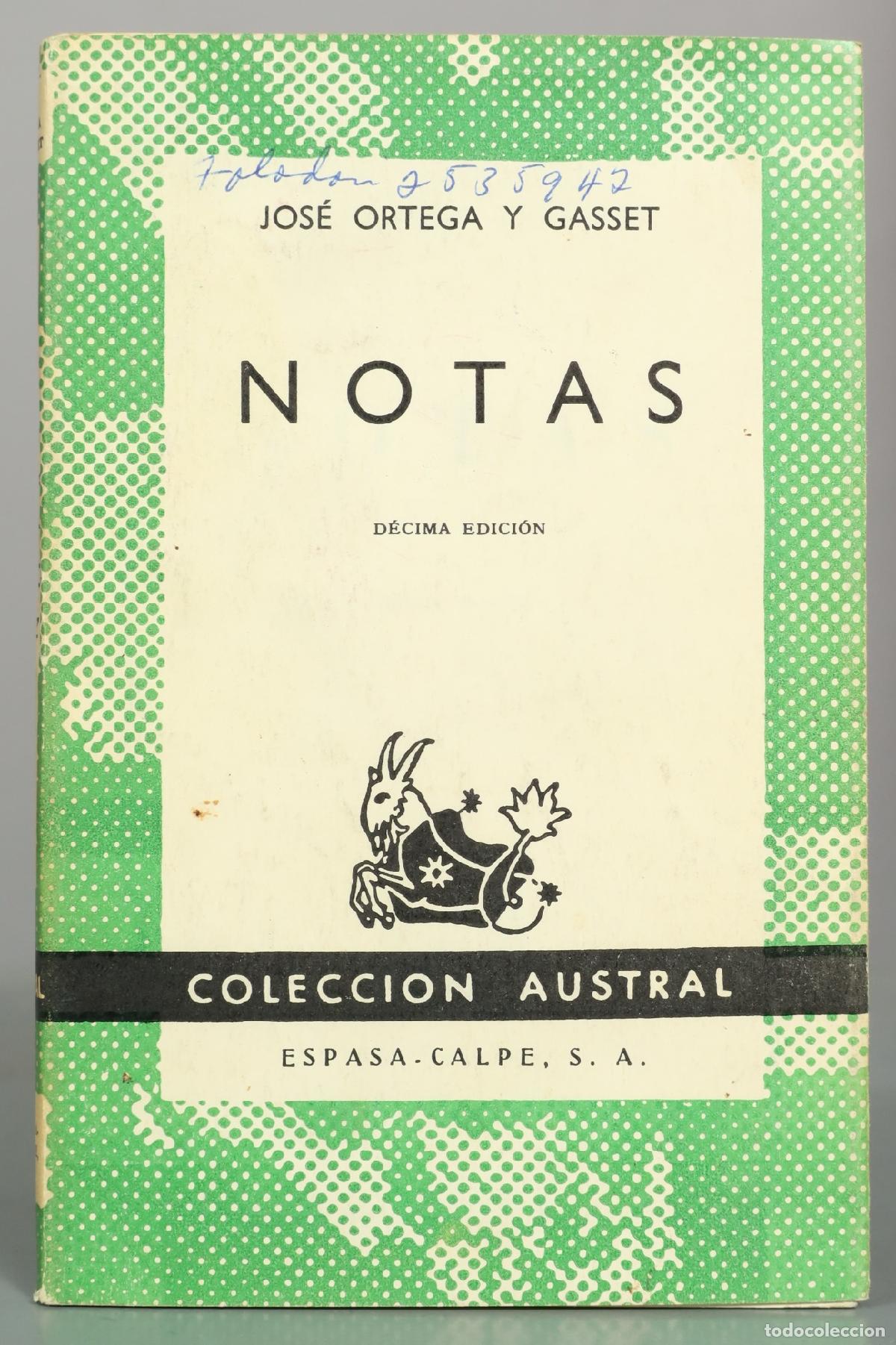 Libros de segunda mano: JOS&Eacute; ORTEGA Y GASSET NOTAS AUSTRAL