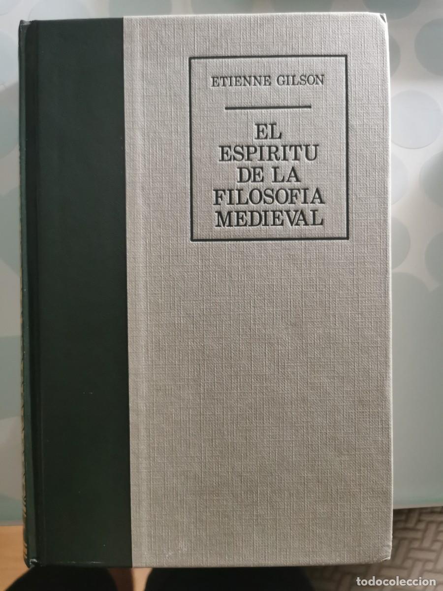 Libros de segunda mano: El esp&iacute;ritu de la filosofia medieval. Gilson.