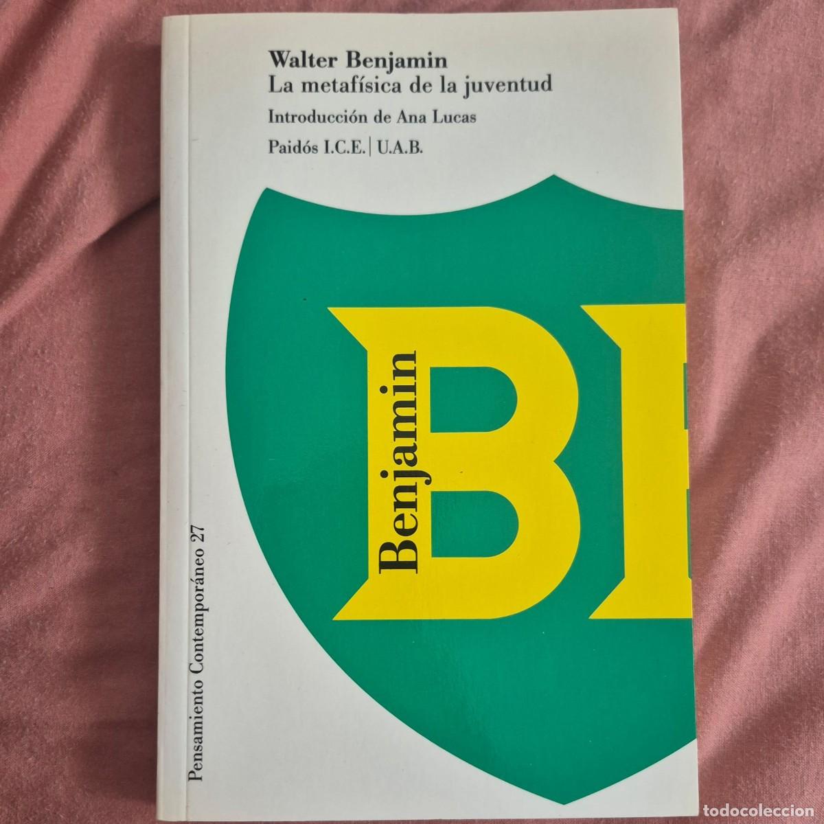Libros de segunda mano: METAF&Iacute;SICA DE LA JUVENTUD - WALTER BENJAMIN