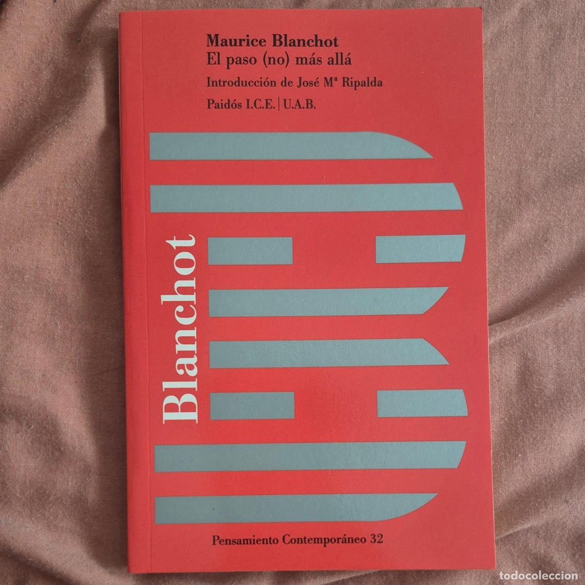 Libros de segunda mano: EL PASO (NO) M&Aacute;S ALL&Aacute; - MAURICE BLANCHOT